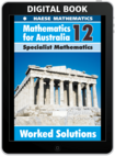 Mathematics for Australia 12 Specialist Mathematics WORKED SOLUTIONS